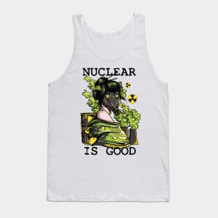 Nuclear Is Good Tank Top